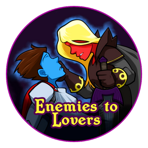 2.25" Button - Enemies to Lovers Trope