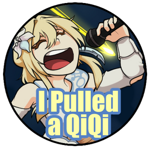 1.25" Button - I Pulled a QiQi